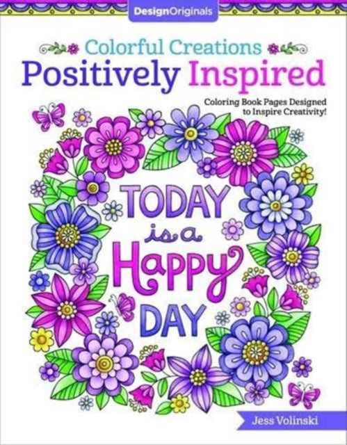 Book cover of: Colorful Creations Positively Inspired. By: Jess Volinski