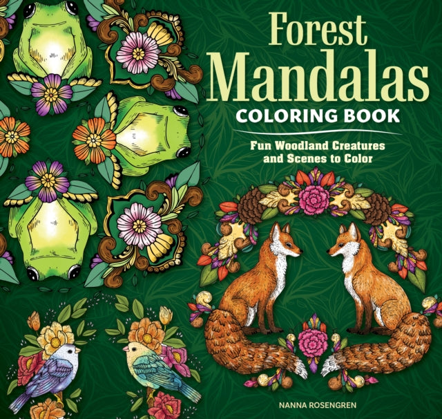 Book cover of: Forest Mandalas Coloring Book. By: Nanna Rosengren