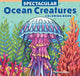 Spectacular Ocean Creatures Coloring Book