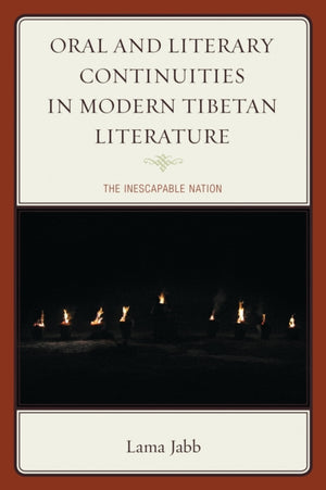 Oral and Literary Continuities in Modern Tibetan Literature