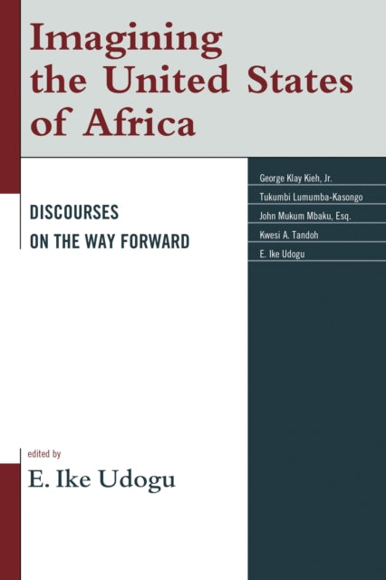 Book cover of: Imagining the United States of Africa. By: Kieh Lumumba-Kasongo