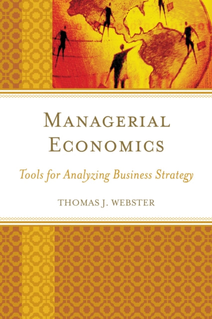 Book cover of: Managerial Economics. By: Thomas J. Webster