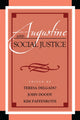 Book cover of: Augustine and Social Justice. By: Teresa Delgado