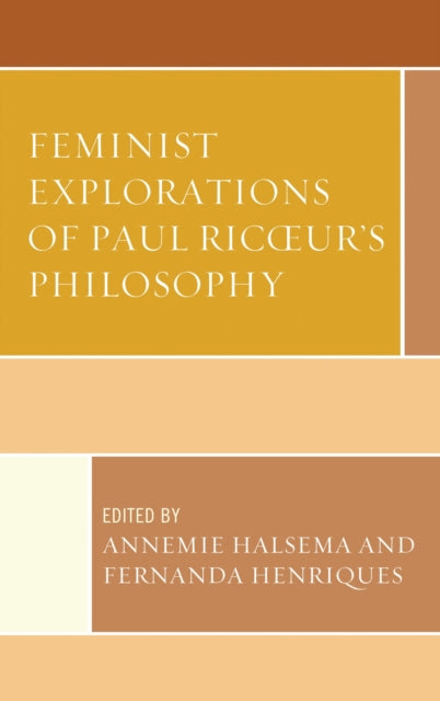 Book cover of: Feminist Explorations of Paul Ricoeur's Philosophy. By: Alison Scott-Baumann