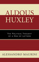 Book cover of: Aldous Huxley. By: Alessandro Maurini