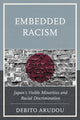 Book cover of: Embedded Racism. By: Debito Arudou
