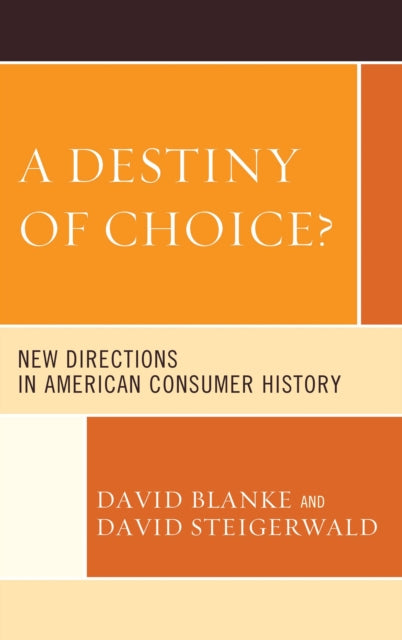 Book cover of: Destiny of Choice?. By: Blanke H. Steigerwald