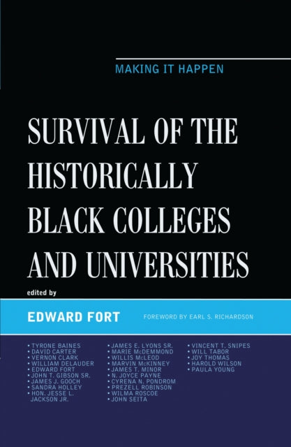Book cover of: Survival of the Historically Black Colleges and Universities. By: Edward Fort