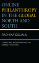 Book cover of: Online Philanthropy in the Global North and South. By: Radhika Gajjala