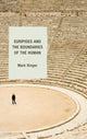 Book cover of: Euripides and the Boundaries of the Human. By: Mark Ringer