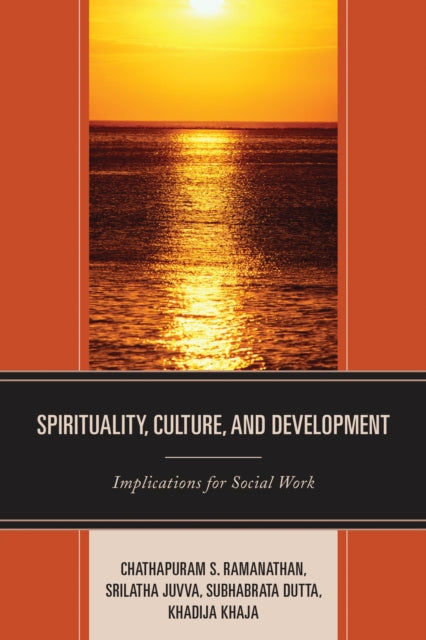 Book cover of: Spirituality, Culture, and Development. By: Ramanathan