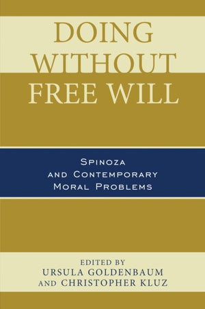 Doing without Free Will