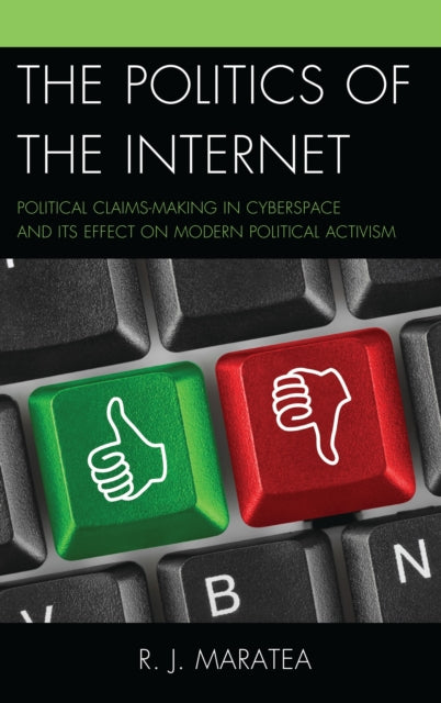 Book cover of: Politics of the Internet. By: R. J. Maratea