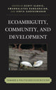 Book cover of: Ecoambiguity, Community, and Development. By: Slovic Rangarajan Li