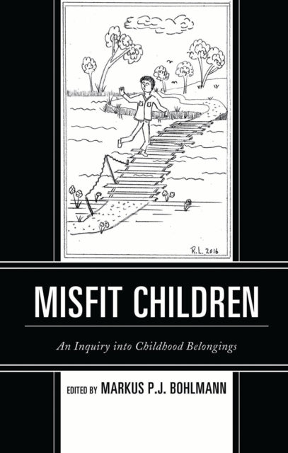 Book cover of: Misfit Children. By: Markus Bohlmann