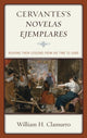 Book cover of: Cervantes’s Novelas ejemplares. By: William H. Clamurro