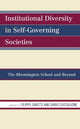 Book cover of: Institutional Diversity in Self-Governing Societies. By: Filippo Sabetti