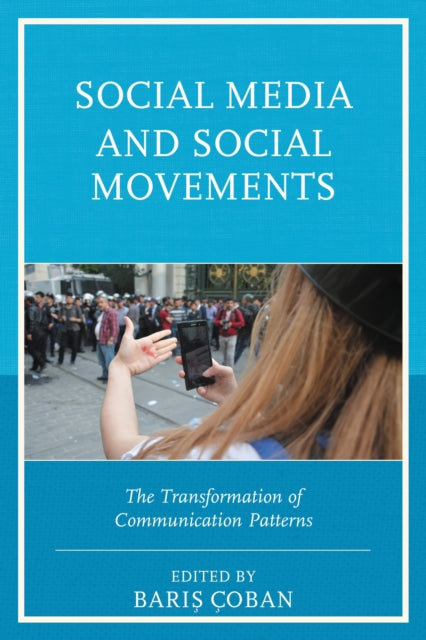 Book cover of: Social Media and Social Movements. By: Barış Çoban