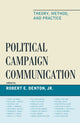 Book cover of: Political Campaign Communication. By: Denton, Robert E., Jr.