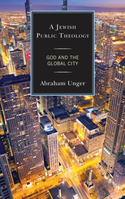 Book cover of: Jewish Public Theology. By: Abraham Unger