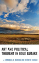 Book cover of: Art and Political Thought in Bole Butake. By: Emmanuel Ngwang