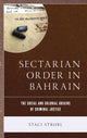 Book cover of: Sectarian Order in Bahrain. By: Staci Strobl