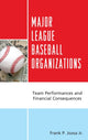 Book cover of: Major League Baseball Organizations. By: Jozsa, Frank P., Jr.