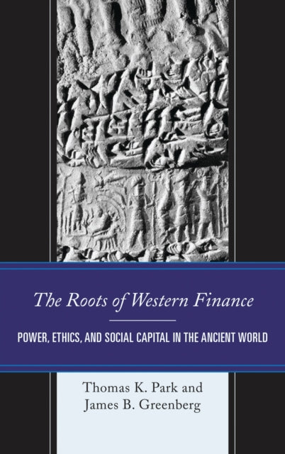 Book cover of: Roots of Western Finance. By: Thomas K. Park