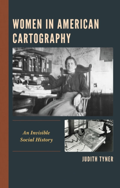 Book cover of: Women in American Cartography. By: Judith Tyner