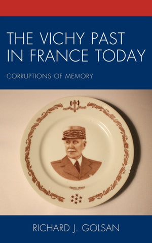The Vichy Past in France Today