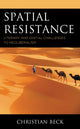 Book cover of: Spatial Resistance. By: Christian Beck