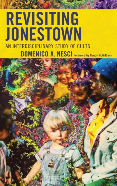 Book cover of: Revisiting Jonestown. By: Domenico A. Nesci