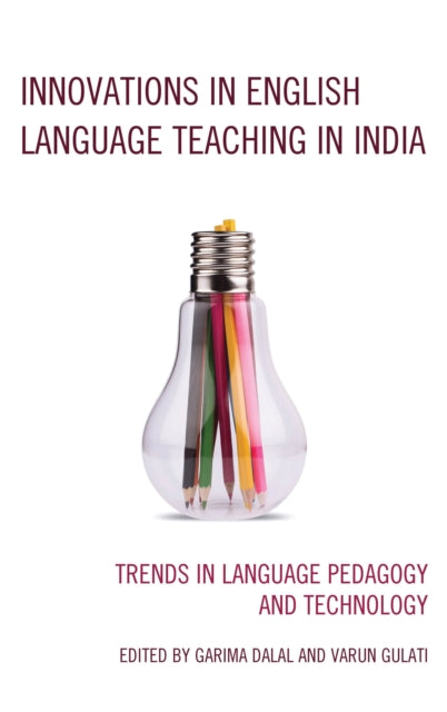 Book cover of: Innovations in English Language Teaching in India. By: Garima Dalal