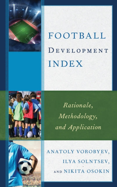 Book cover of: Football Development Index. By: Anatoly Vorobyev