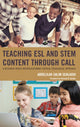 Book cover of: Teaching ESL and STEM Content through CALL. By: Abdelilah Salim Sehlaoui