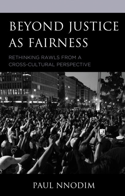 Book cover of: Beyond Justice as Fairness. By: Paul Nnodim