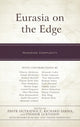 Book cover of: Eurasia on the Edge. By: Piotr Dutkiewicz