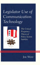 Book cover of: Legislator Use of Communication Technology. By: Joe West