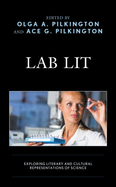 Book cover of: Lab Lit. By: Olga Pilkington