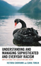 Book cover of: Understanding and Managing Sophisticated and Everyday Racism. By: Victoria Showunmi