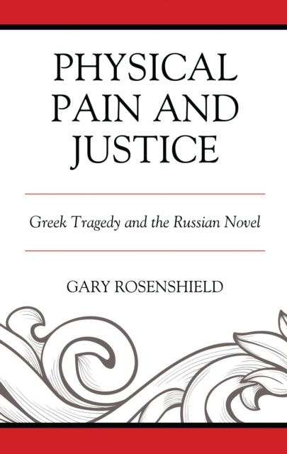 Book cover of: Physical Pain and Justice. By: Gary Rosenshield
