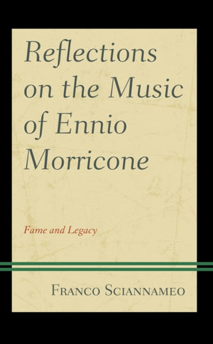Reflections on the Music of Ennio Morricone