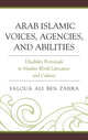 Book cover of: Arab Islamic Voices, Agencies, and Abilities. By: Saloua Ali Ben Zahra