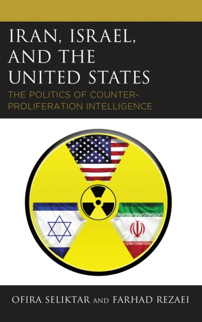 Book cover of: Iran, Israel, and the United States. By: Ofira Seliktar