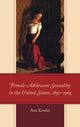 Book cover of: Female Adolescent Sexuality in the United States, 1850–1965. By: Ann Kordas