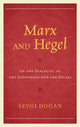 Book cover of: Marx and Hegel on the Dialectic of the Individual and the Social. By: Sevgi Dogan