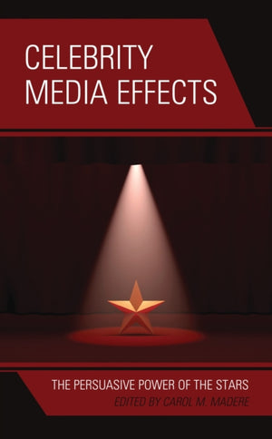 Celebrity Media Effects