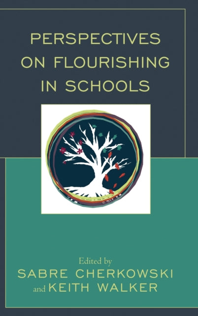 Book cover of: Perspectives on Flourishing in Schools