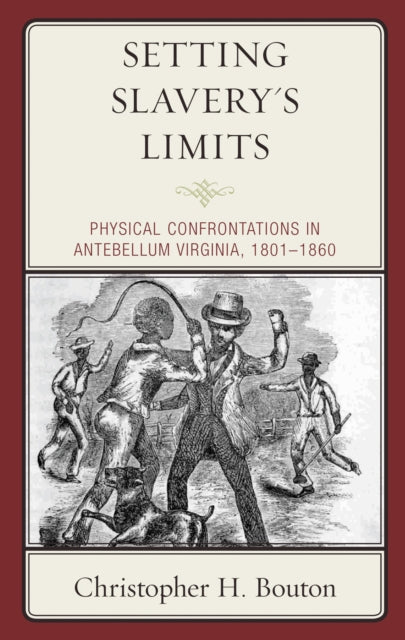 Book cover of: Setting Slavery's Limits. By: Christopher H. Bouton