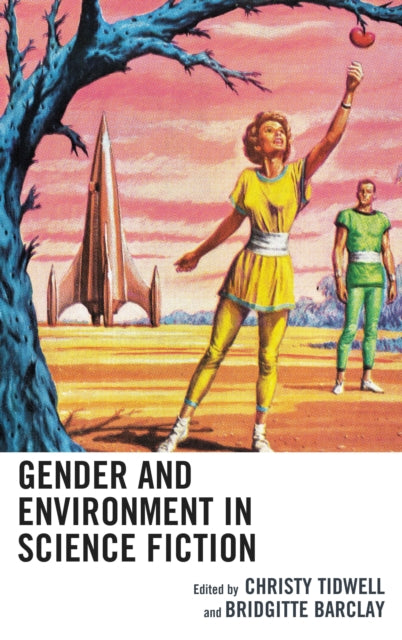 Book cover of: Gender and Environment in Science Fiction